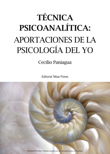 Tecnica psicoanalitica: : aportaciones de la psicologia del yo