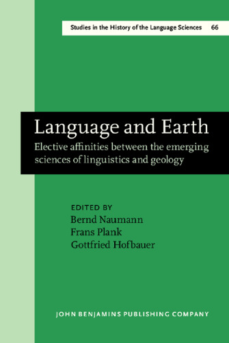Language and Earth: Effective Affinities Between the Emerging Sciences of Linguistics and Geology