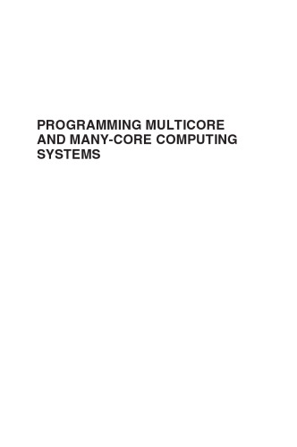 Programming Multicore and Many-core Computing Systems
