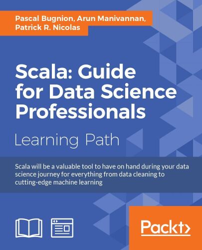 Scala: Guide for Data Science Professionals