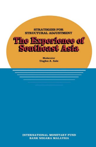 Strategies for structural adjustment : the experience of Southeast Asia