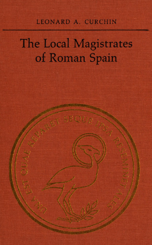 The Local Magistrates of  Roman Spain