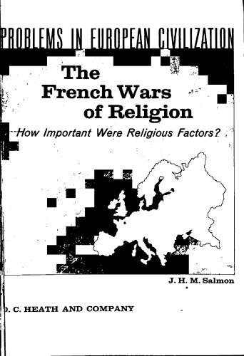 The French Wars of Religion, How important were religious factors?