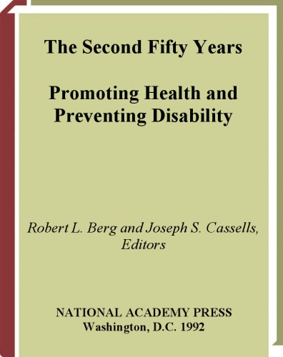 The second fifty years : promoting health and preventing disability