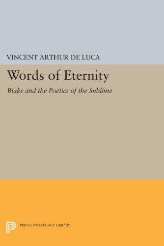 Words of Eternity: Blake and the Poetics of the Sublime