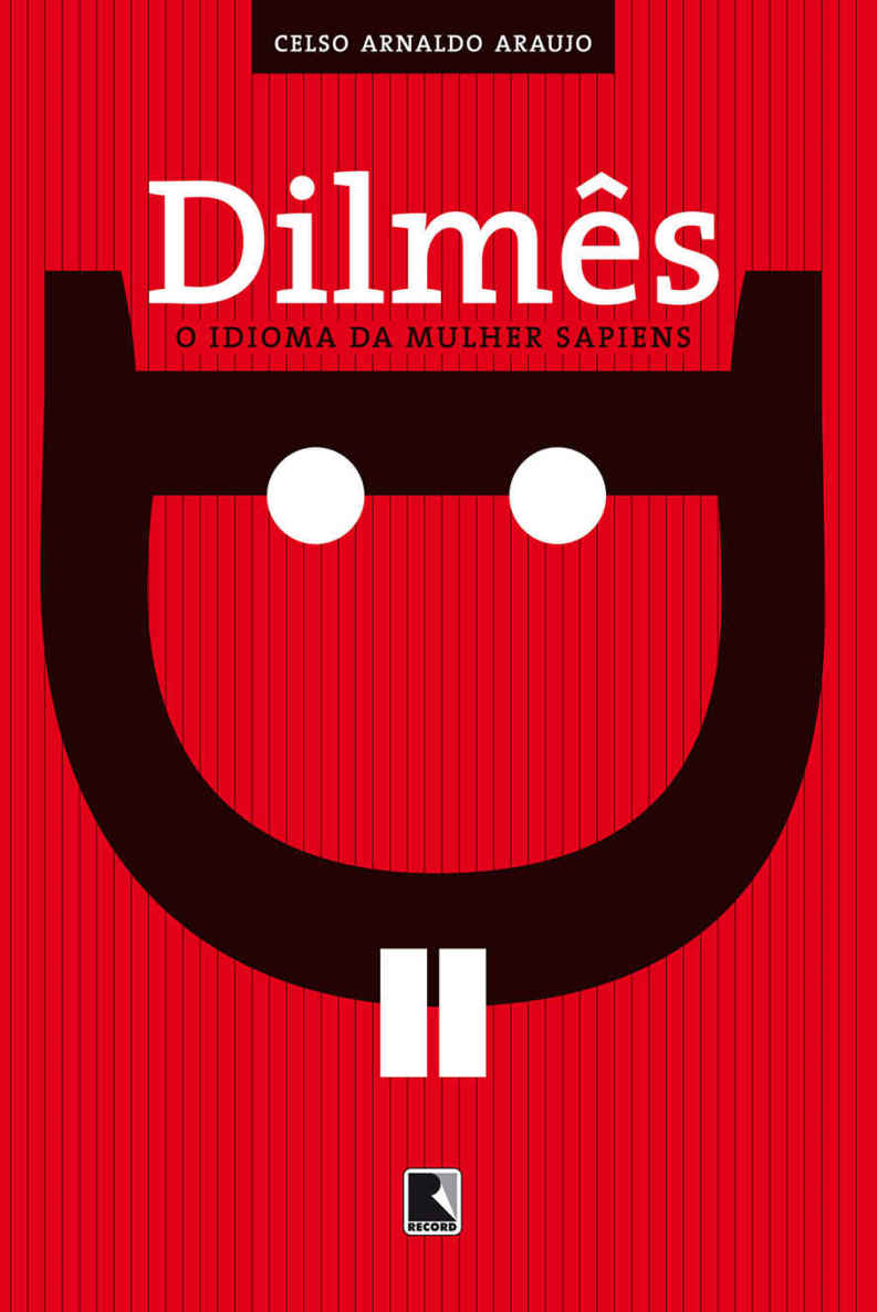 Dilmês: O idioma da mulher sapiens