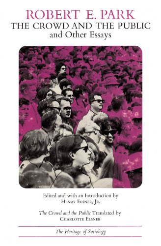 The Crowd and the Public, and Other Essays