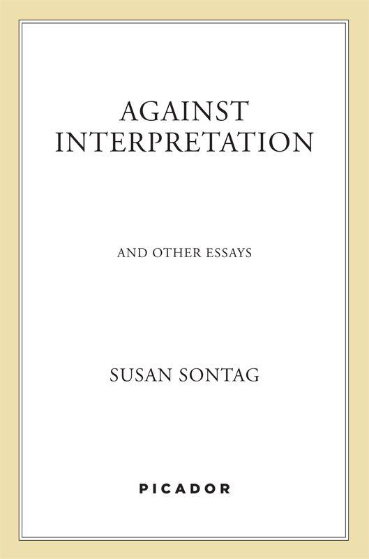 Against Interpretation: And Other Essays