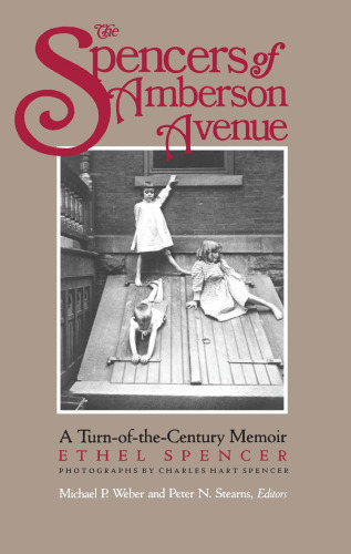 The Spencers of Amberson Avenue : a turn-of-the century memoir