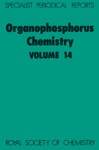 Organophosphorus chemistry 14 A review of the literature published between July 1981 and June 1982