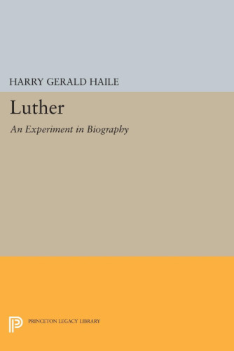 Luther, an experiment in biography