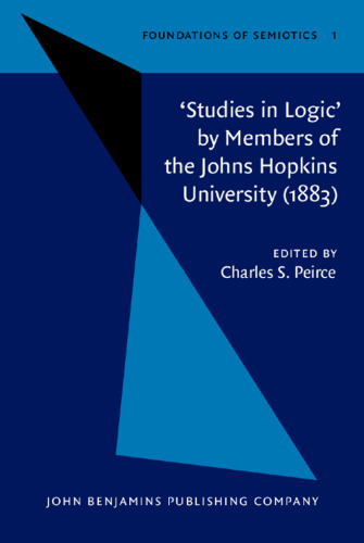 ’Studies in Logic’ by Members of the Johns Hopkins University (1883)