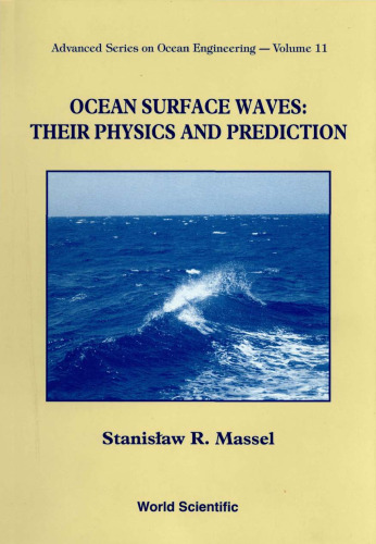 Ocean Surface Waves: Their Physics and Prediction