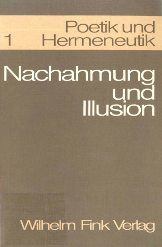 Nachahmung und Illusion (Kolloquium Gießen Juni 1963, Vorlagen und Verhandlungen)