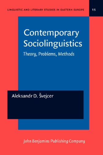 Contemporary sociolinguistics : theory, problems, methods