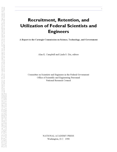 Recruitment, Retention, and Utilization of Federal Scientists and Engineers