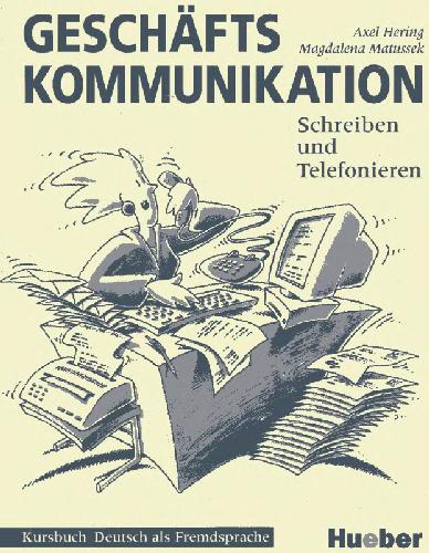 Geshaeftskommunikation: KURSBUCH
