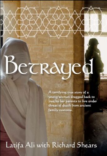 Betrayed : escape from Iraq