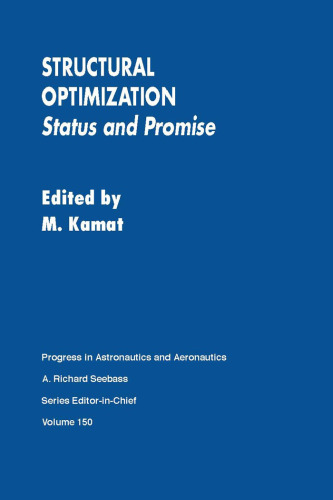 Structural Optimization: Status and Promise