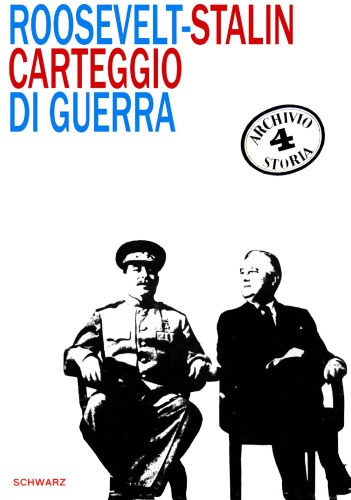 Roosvelt-Stalin. Carteggio di guerra (1941-1945)