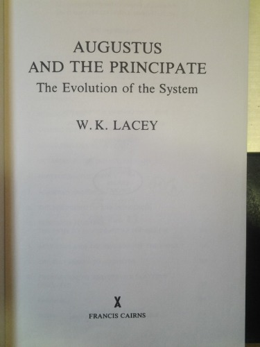 Augustus and the Principate: the Evolution of the System