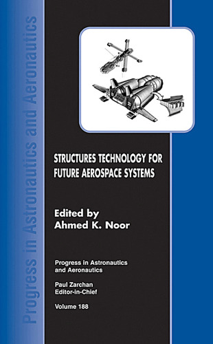 Structures Technology for Future Aerospace Systems