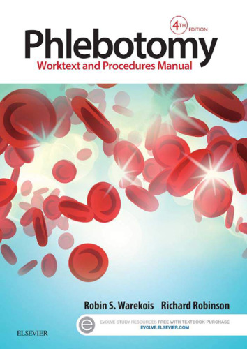 Phlebotomy: Worktext and Procedures Manual