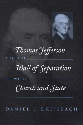Thomas Jefferson and the Wall of Separation Between Church and State
