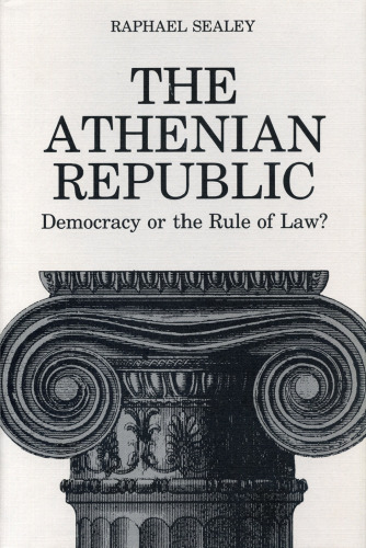 The Athenian Republic: Democracy or the Rule of Law?