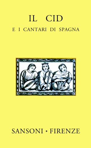 Il Cid e i cantari di Spagna