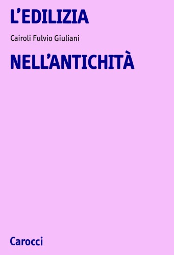 L’edilizia nell’antichità