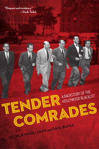 Tender Comrades: A Backstory of the Hollywood Blacklist