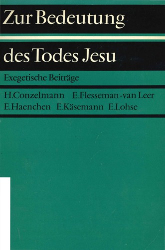 Zur Bedeutung des Todes Jesu. Exegetische Beiträge