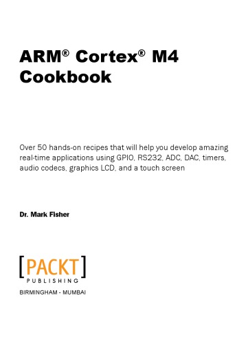 ARM Cortex M4 Cookbook