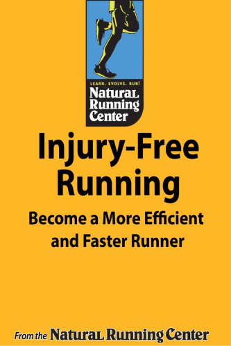 Injury-free running : become a more efficient and faster runner