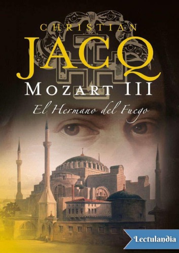 Mozart. El Hermano del Fuego
