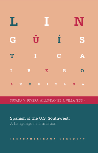 Spanish of the U.S. Southwest: A Language in Transition.