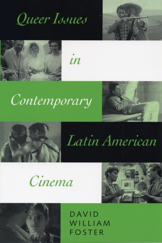 Queer Issues in Contemporary Latin American Cinema