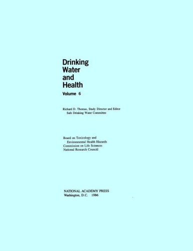 Drinking water and health. Volume 6