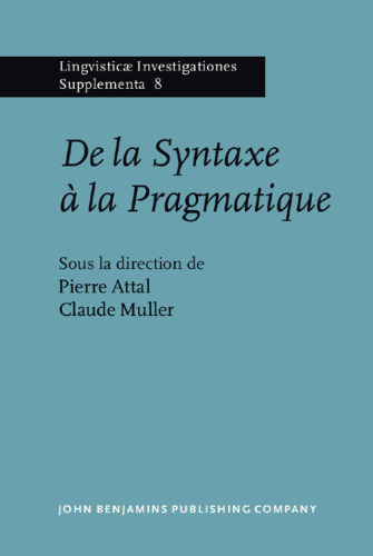 De la syntaxe à la pragmatique : actes du Colloque de Rennes, Université de Haute-Bretagne