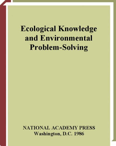 Ecological Knowledge and Environmental Problem-Solving: Concepts and Case Studies