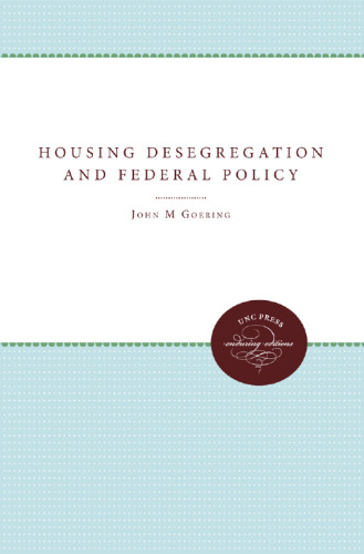 Housing desegregation and federal policy