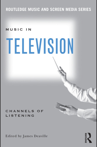 Music in Television: Channels of Listening