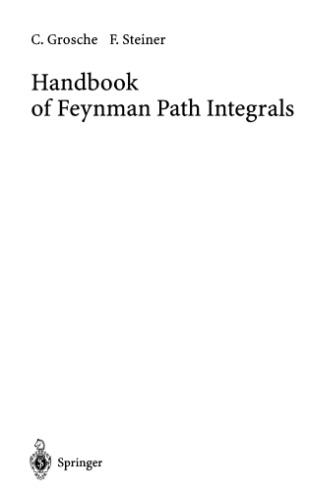 Handbook of Feynman Path Integrals