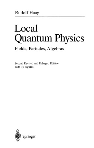Local quantum physics: fields, particles, algebras