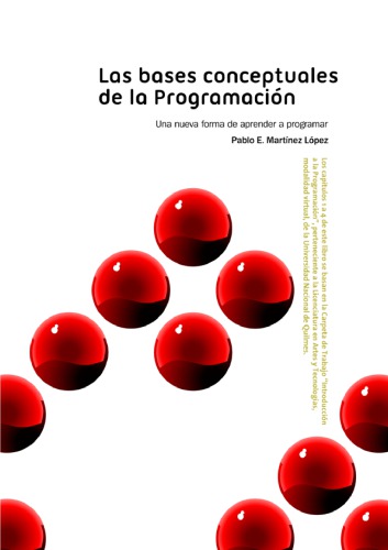 Las bases conceptuales de la Programacion. Una nueva forma de aprender a programar
