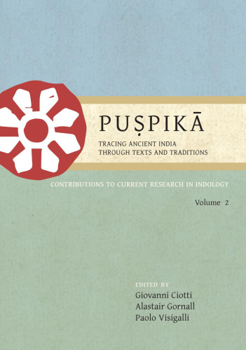 Puṣpikā: Tracing Ancient India Through Texts and Traditions