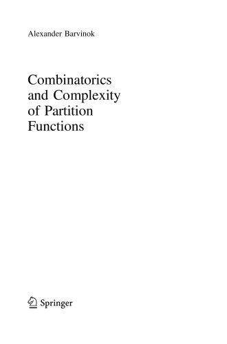 Combinatorics and Complexity of Partition Functions