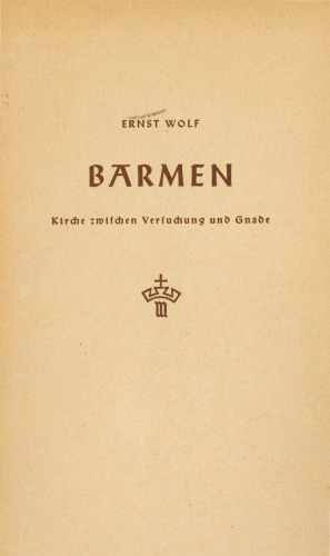 Barmen. Kirche zwischen Versuchung und Gnade