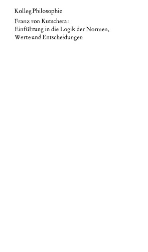 Einführung in die Logik der Normen, Werte und Entscheidungen
